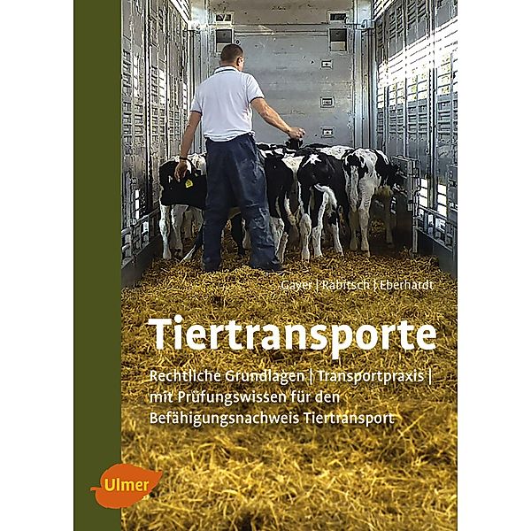 Tiertransporte, Robert Gayer, Alexander Rabitsch, Ulrich Eberhardt