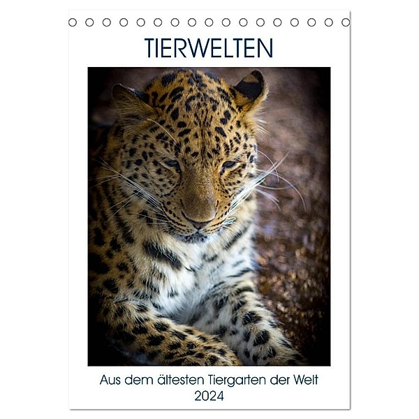 Tierwelten - aus dem ältesten Tiergarten der Welt (Tischkalender 2024 DIN A5 hoch), CALVENDO Monatskalender, Gernot Unfried