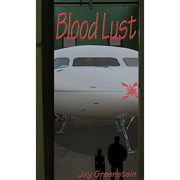 Ties of Blood: Blood Lust, Jay Greenstein