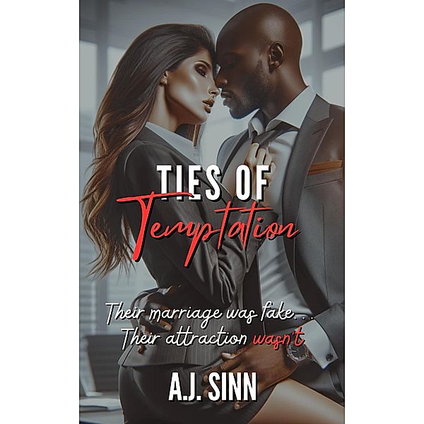 Ties of Temptation, A. J. Sinn