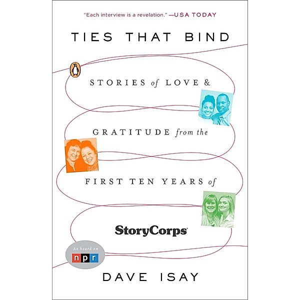 Ties That Bind, Dave Isay