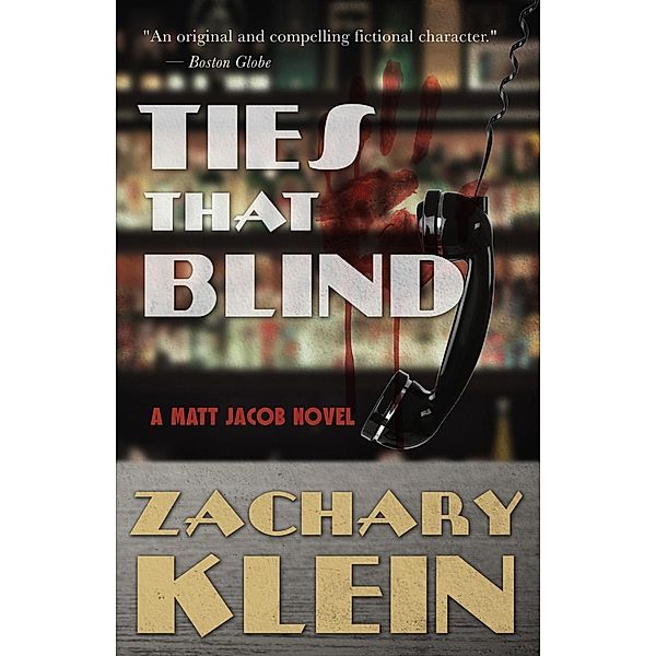 Ties That Blind / Matt Jacob Bd.4, Zachary Klein