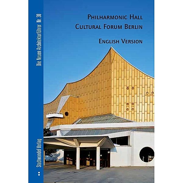 Tietz, J: Philharmonic Hall Cultural Forum Berlin, Jürgen Tietz