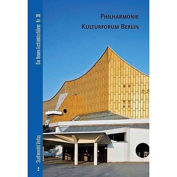 Tietz, J: Philharmonie Kulturforum Berlin, Jürgen Tietz