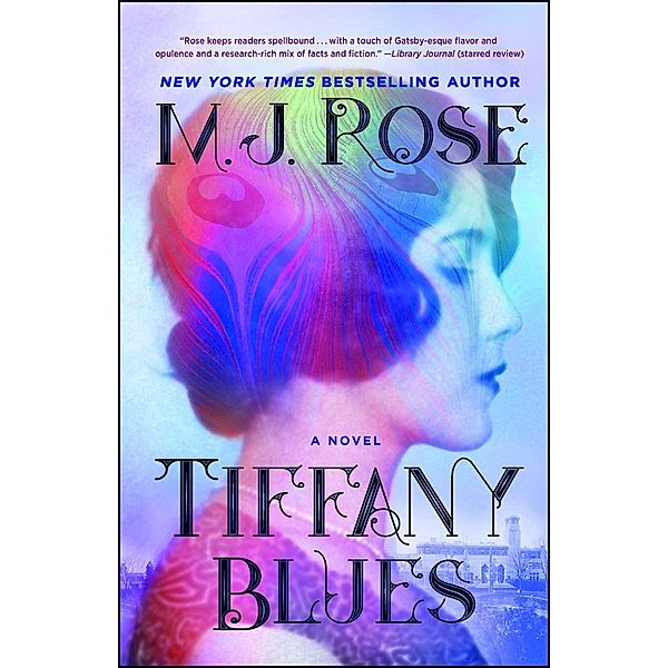 Tiffany Blues, M. J. Rose