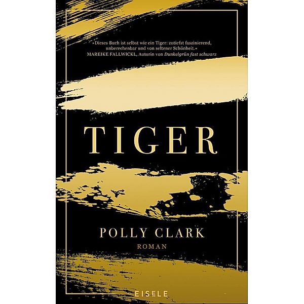 Tiger, Polly Clark