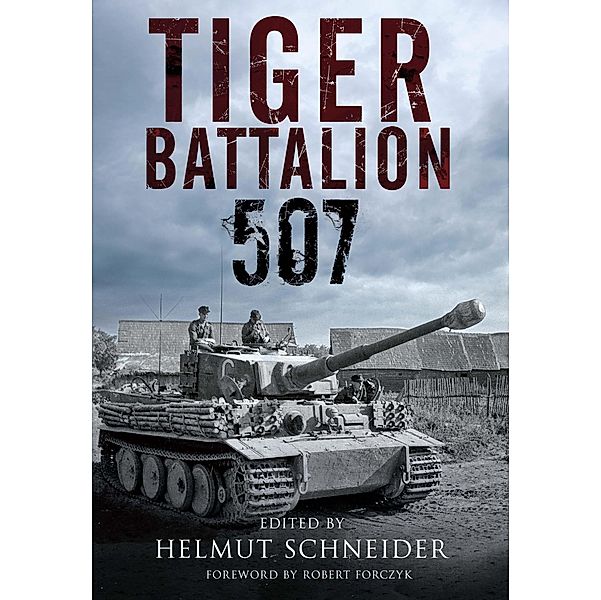 Tiger Battalion 507, Schneider Helmut Schneider