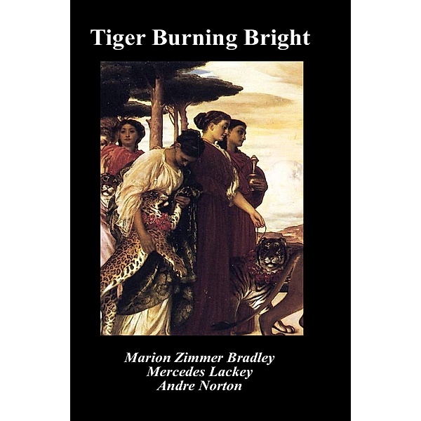 Tiger Burning Bright, Marion Zimmer Bradley