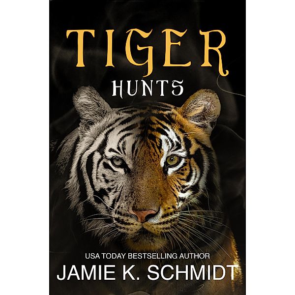 Tiger Hunt, Jamie K. Schmidt