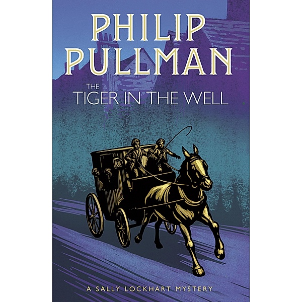 Tiger in the Well / Scholastic, Philip Pullman