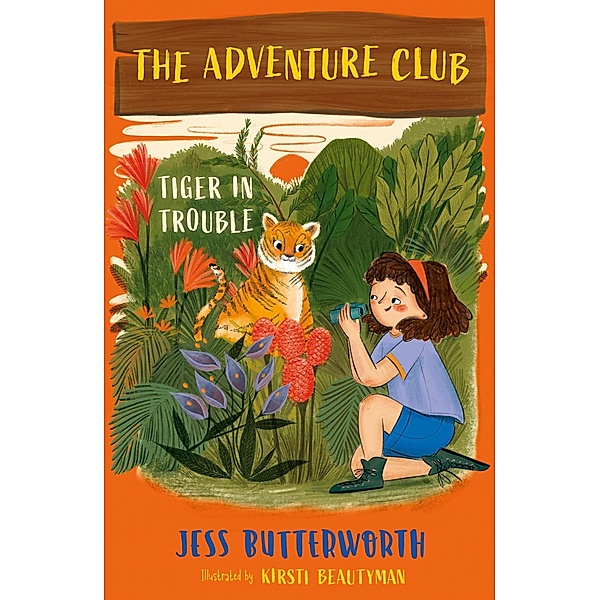 Tiger in Trouble / The Adventure Club Bd.2, Jess Butterworth