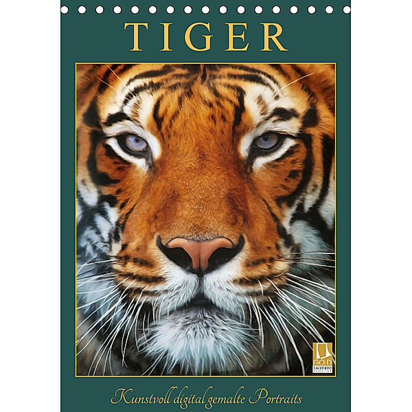 Tiger - Kunstvoll digital gemalte Portraits (Tischkalender 2019 DIN A5 hoch), Angela Dölling