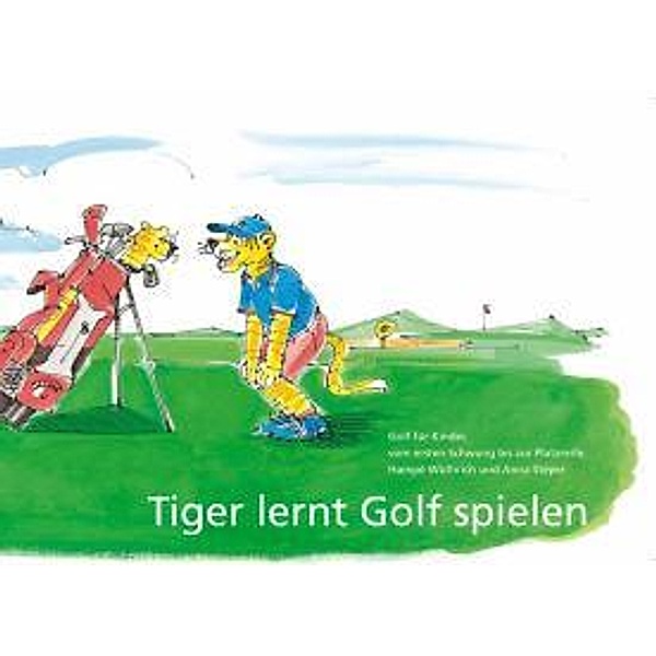 Tiger lernt Golf spielen, Anna Steyer