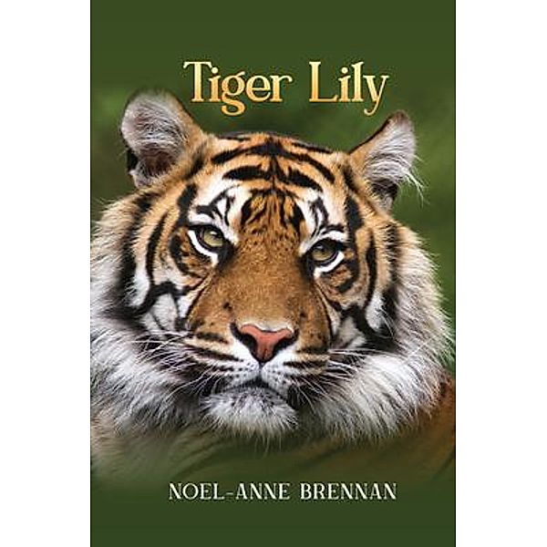 Tiger Lily, Noel-Anne Brennan