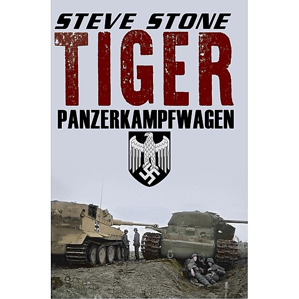 Tiger: Panzerkampfwagen, Steve Stone