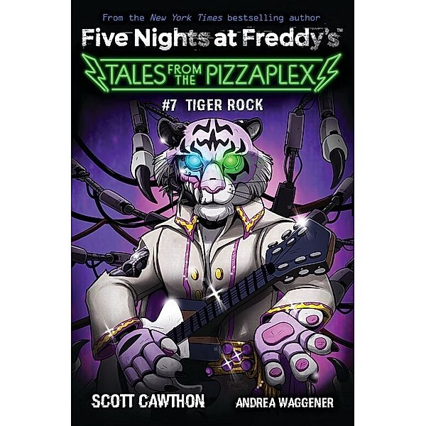 Tiger Rock: An AFK Book (Five Nights at Freddy's: Tales from the Pizzaplex), Scott Cawthon