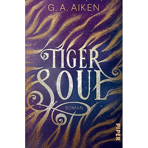 Tiger Soul / Tigers Bd.1, G. A. Aiken