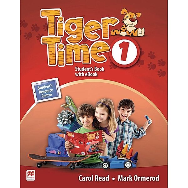 Tiger Time: 1 Tiger Time 1, m. 1 Buch, m. 1 Beilage, Carol Read, Mark Ormerod