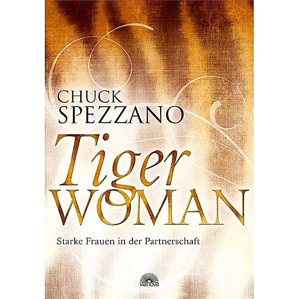 Tiger Woman, Chuck Spezzano