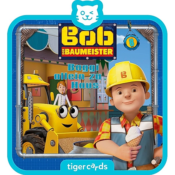 tigercard - Bob der Baumeister - Folge 8: Baggi allein zu Haus