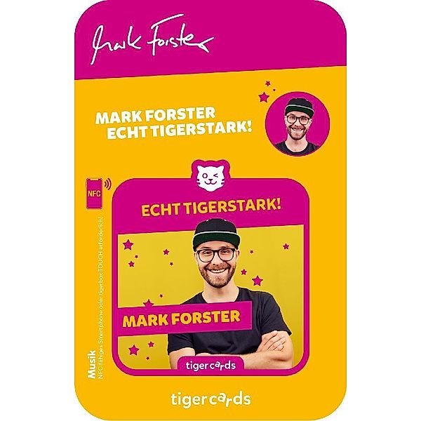 tigercard - Mark Forster - Echt Tigerstark!