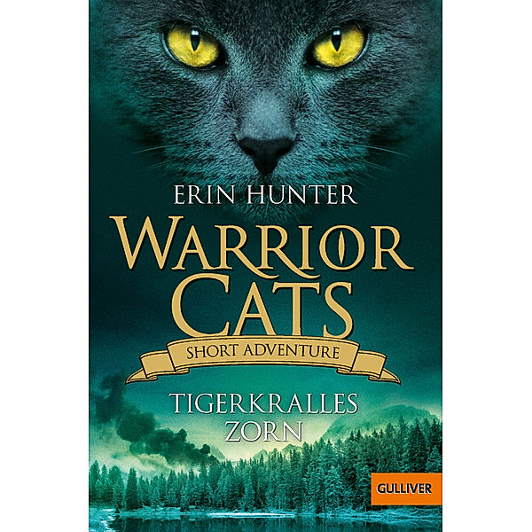 Tigerkralles Zorn / Warrior Cats - Short Adventure Bd.6, Erin Hunter