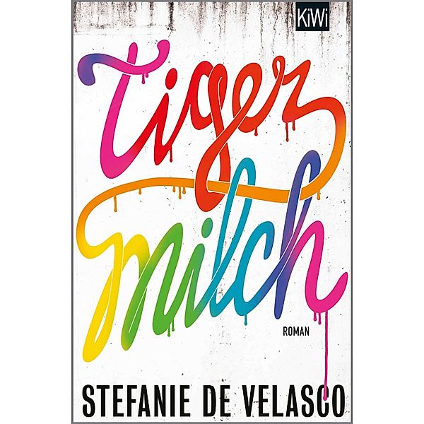 Tigermilch, Stefanie de Velasco
