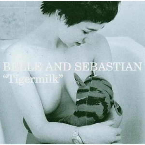 Tigermilk, Belle & Sebastian