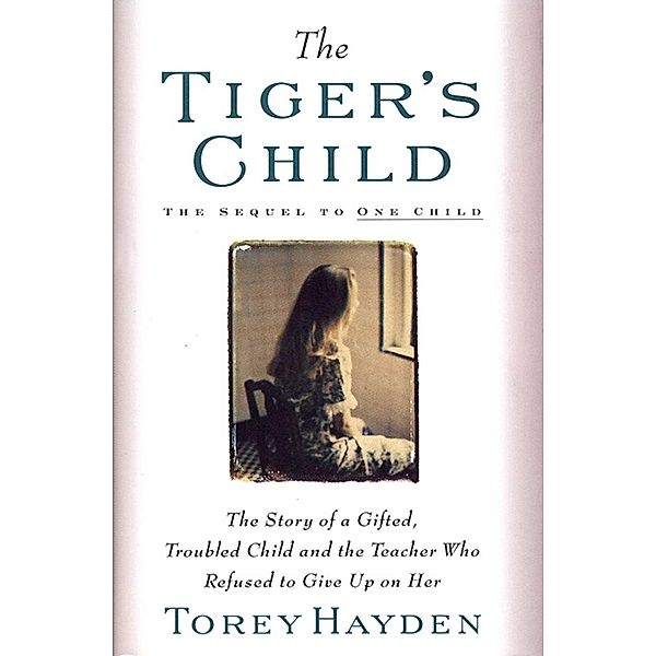 Tiger's Child, Torey Hayden