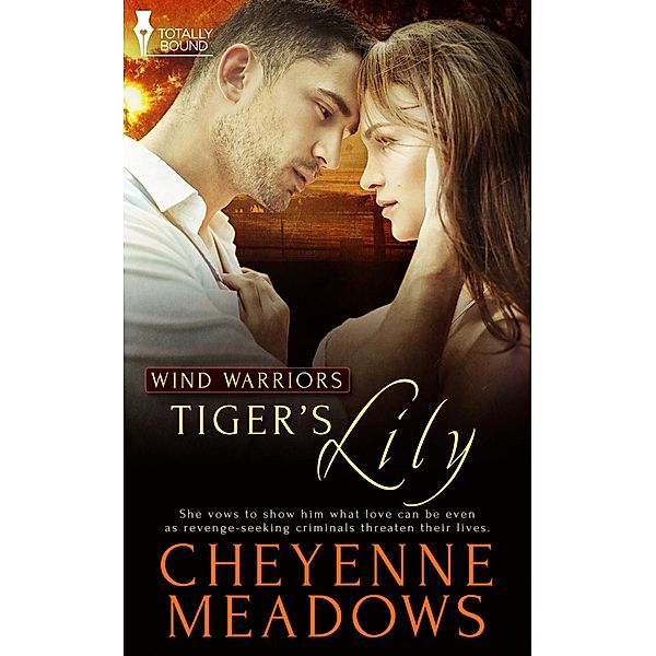 Tiger's Lily / Wind Warriors Bd.1, Cheyenne Meadows