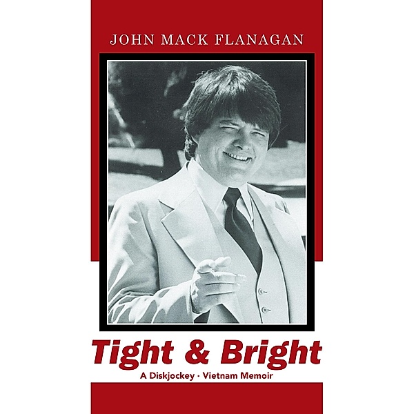Tight & Bright, John Mack Flanagan