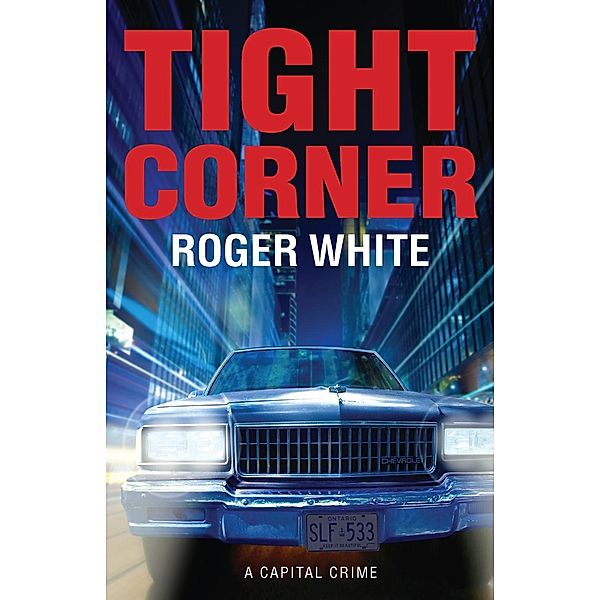 Tight Corner, Roger White
