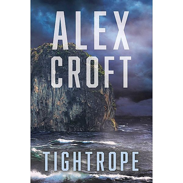 Tightrope, Alex Croft