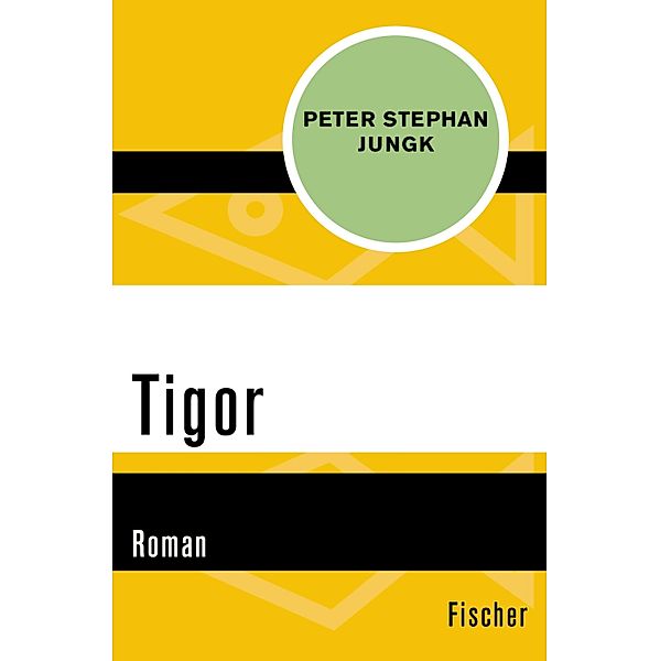 Tigor, Peter Stephan Jungk