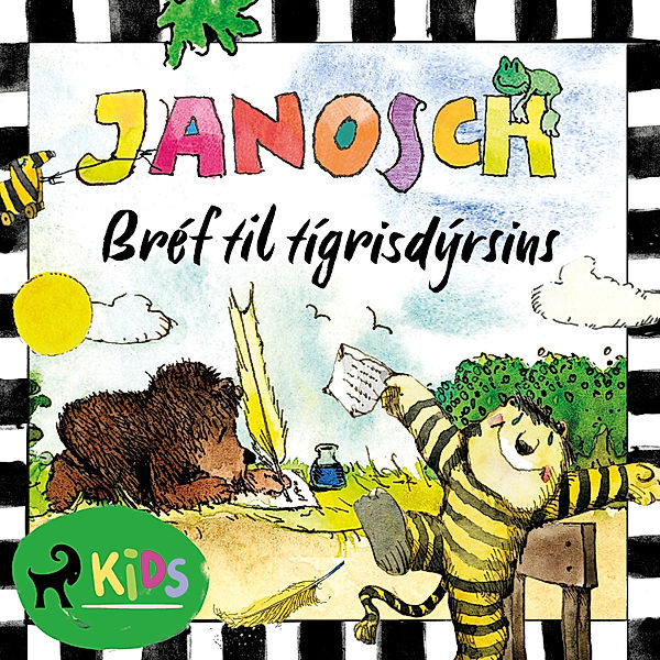 Tígrisdýrið og björninn - Bréf til tígrisdýrsins, Janosch