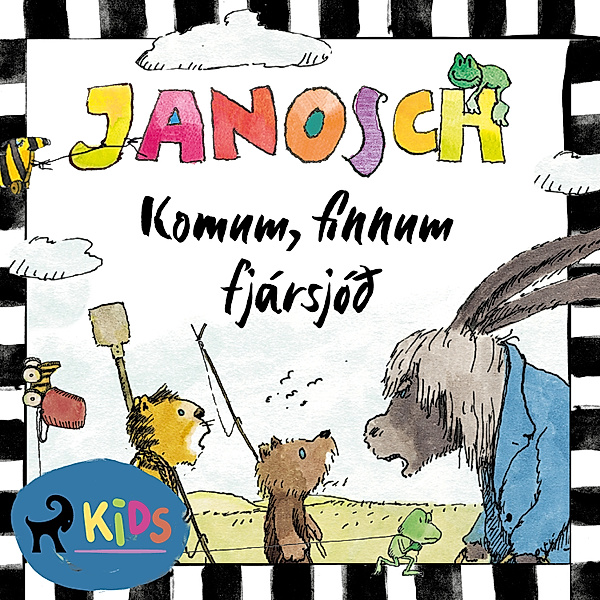 Tígrisdýrið og björninn - Komum, finnum fjársjóð, Janosch