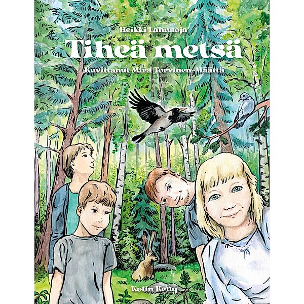 Tiheä metsä, Heikki Lahnaoja, Mira Torvinen-Määttä