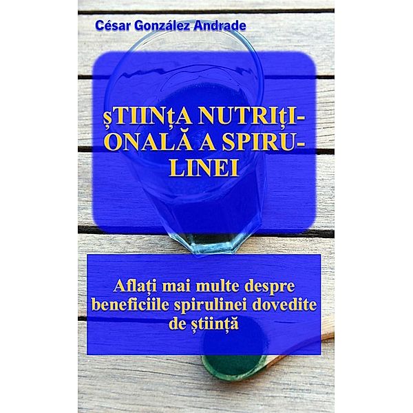 ¿tiin¿a Nutri¿ionala A Spirulinei, César González Andrade