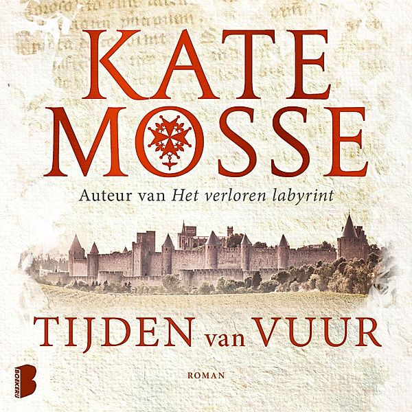 Tijden van vuur - 1 - Tijden van vuur, Kate Mosse