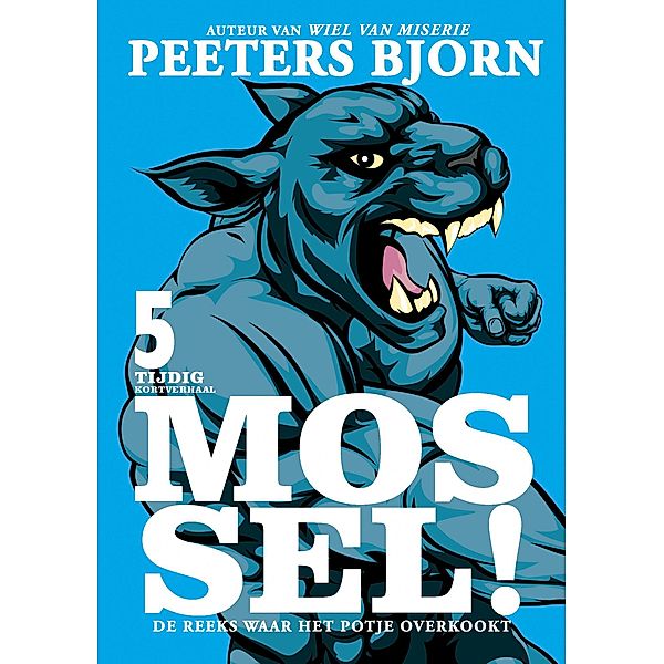 Tijdig (Mossel, #5) / Mossel, Bjorn Peeters