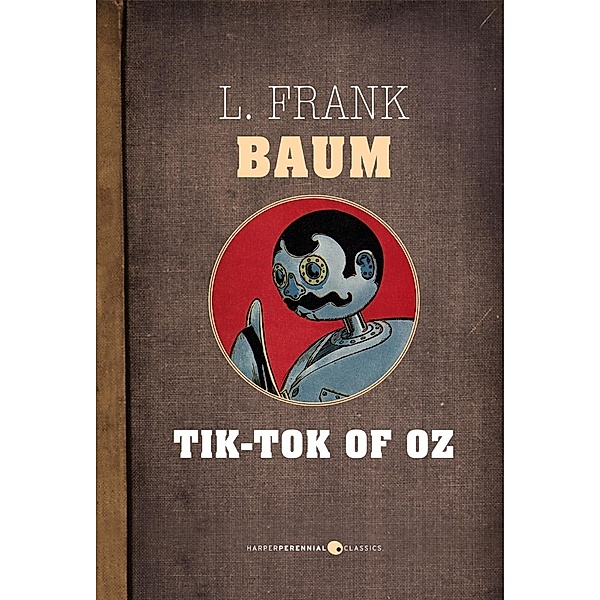 Tik-Tok Of Oz, L. Frank Baum