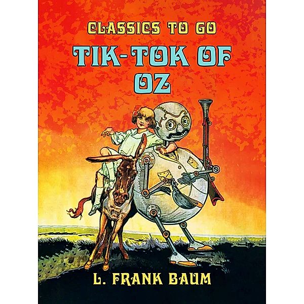 Tik-Tok of Oz, L. Frank Baum