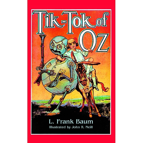 Tik-Tok of Oz / Dover Children's Classics, L. Frank Baum