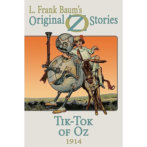 Tik-Tok of Oz / Original Oz Stories Bd.8, L. Frank Baum