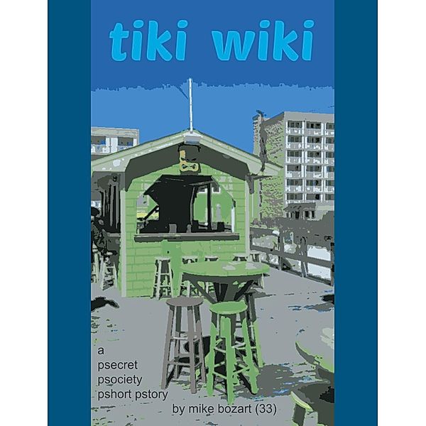 Tiki Wiki, Mike Bozart