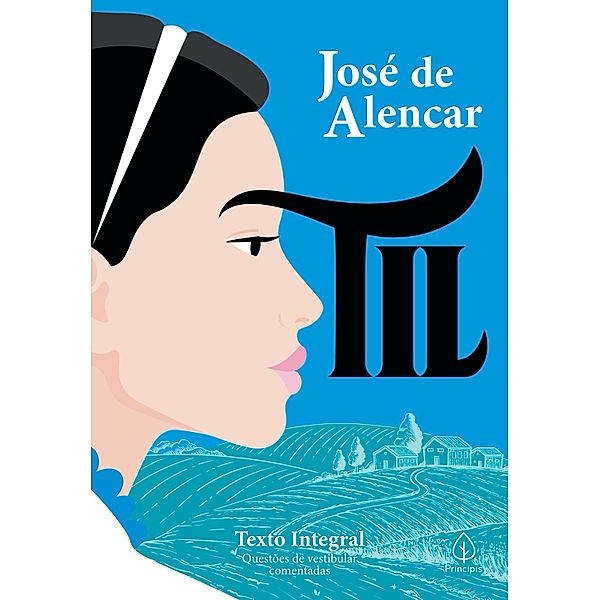 Til / Clássicos da literatura mundial, José de Alencar