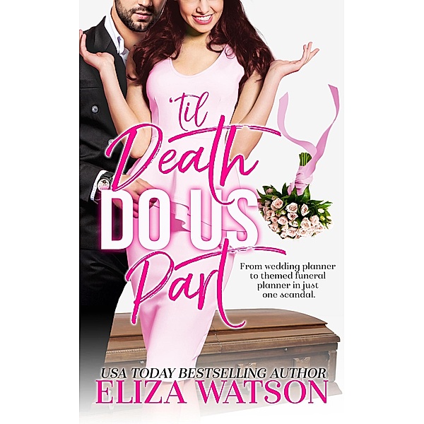 'Til Death Do Us Part, Eliza Watson