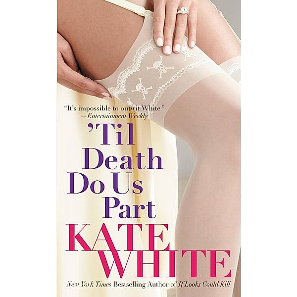 'Til Death Do Us Part / Grand Central Publishing, Kate White