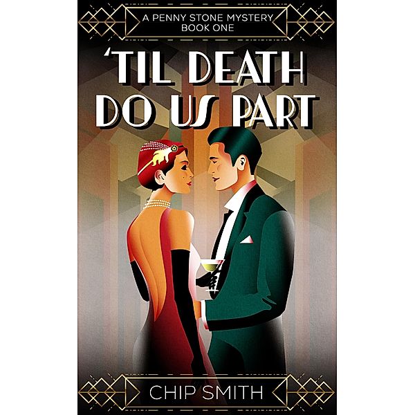 Til Death Do Us Part (Penny Stone Mysteries, #1) / Penny Stone Mysteries, Chip Smith