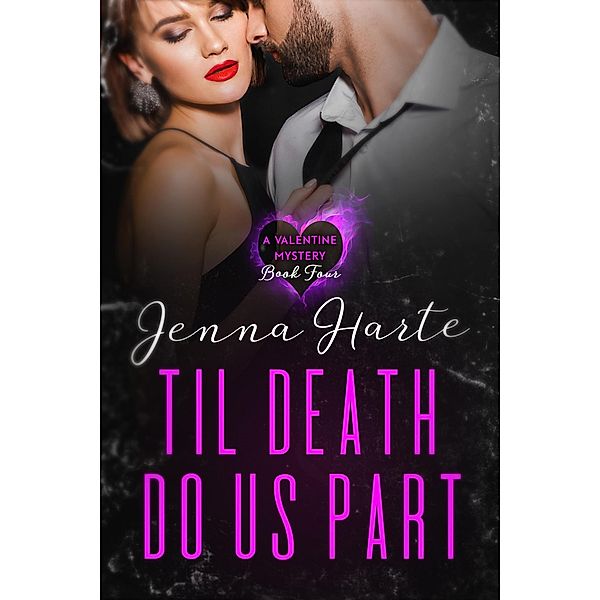 Til Death Do Us Part (Valentine Mysteries) / Valentine Mysteries, Jenna Harte